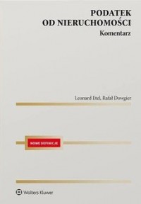 Podatek od nieruchomości. Komentarz - okładka książki