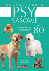 Psy rasowe Encyklopedia - okładka książki