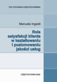 Rola satysfakcji klienta w kształtowaniu - okłakda ebooka