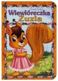 Seria futrzana - Wiewióreczka Zuzia - okładka książki