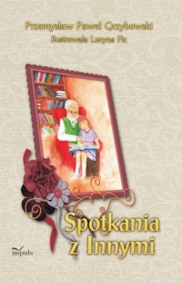 Spotkania z Innymi. Czytanki do - okłakda ebooka