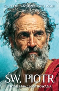Św. Piotr. Biografia ilustrowana - okładka książki