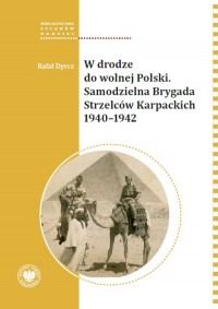W drodze do wolnej Polski. Samodzielna - okładka książki