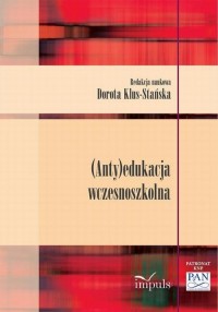 (Anty)edukacja wczesnoszkolna - okłakda ebooka