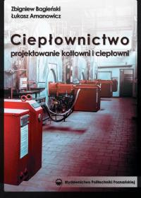 Ciepłownictwo. Projektowanie kotłowni - okłakda ebooka
