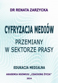 Cyfryzacja mediów. Przemiany w - okłakda ebooka
