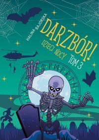 Darzbór! Dzieci nocy. tom 3 - okłakda ebooka