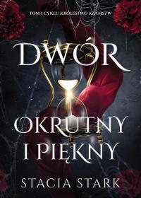 Dwór okrutny i piękny - okłakda ebooka