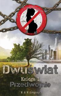 Dwuświat. Księga I. Przedwojnie - okłakda ebooka