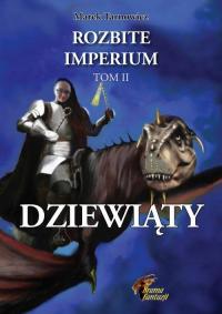 Dziewiąty. Rozbite imperium 2 - okłakda ebooka