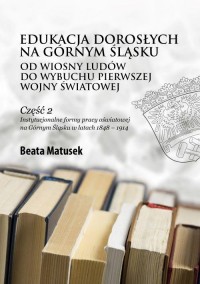 Edukacja dorosłych na Górnym Śląsku - okłakda ebooka