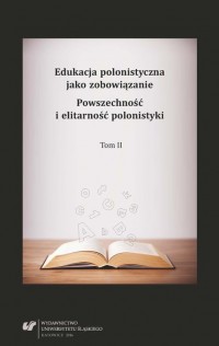 Edukacja polonistyczna jako zobowiązanie. - okłakda ebooka