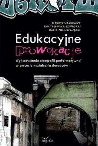 Edukacyjne prowokacje Wykorzystanie - okłakda ebooka