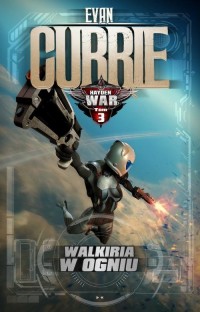 Hayden War. Tom 3. Walkiria w ogniu - okłakda ebooka