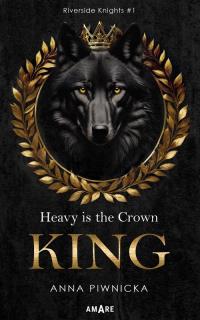 Heavy is the Crown. King. Riverside - okłakda ebooka