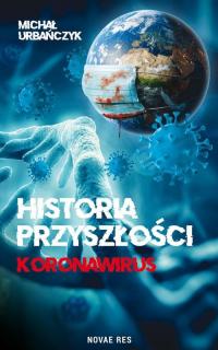 Historia przyszłości Koronawirus - okłakda ebooka