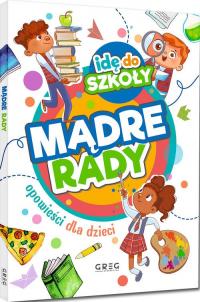 Idę do szkoły Mądre rady - okładka książki
