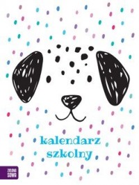 Kalendarz szkolny. Pieski - okładka książki