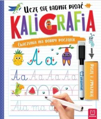 Kaligrafia. Uczę się ładnie pisać. - okładka książki