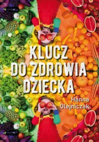 Klucz do zdrowia dziecka - okładka książki