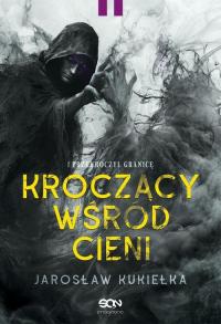 Kroczący wśród cieni. I przekroczył - okłakda ebooka