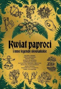Kwiat paproci i inne legendy słowiańskie - okłakda ebooka