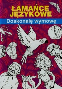 Łamańce językowe Doskonalę wymowę - okłakda ebooka