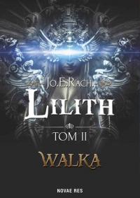 Lilith. Tom II. Walka - okłakda ebooka