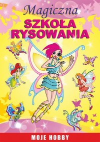 Magiczna szkoła rysowania. Moje - okłakda ebooka