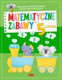 Matematyczne zabawy dla 5-latka - okładka książki