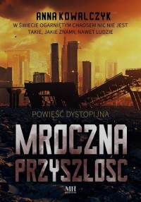 Mroczna przyszłość - okłakda ebooka
