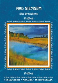 Nad Niemnem Elizy Orzeszkowej. - okłakda ebooka