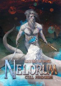 Nelorum Cykl Pendorum cz. XI - okłakda ebooka
