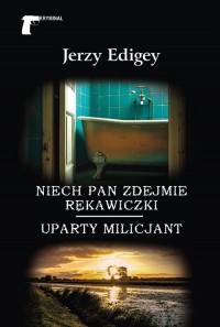 Niech pan zdejmie rękawiczki / - okładka książki