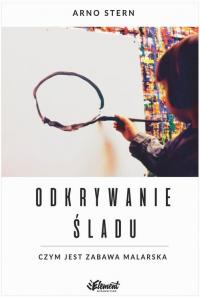 Odkrywanie śladu. Czym jest zabawa - okłakda ebooka