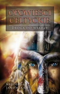 Opowieści celtyckie. Tom II. Droga - okłakda ebooka
