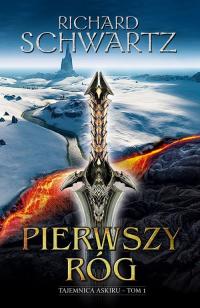 Pierwszy Róg. Tajemnica Askiru. - okłakda ebooka