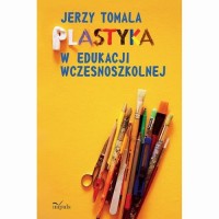 Plastyka w edukacji wczesnoszkolnej - okłakda ebooka