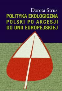 Polityka ekologiczna Polski po - okłakda ebooka