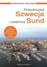 Południowa Szwecja i Cieśnina Sund. - okładka książki