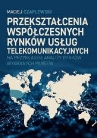 Przekształcenia współczesnych rynków - okładka książki