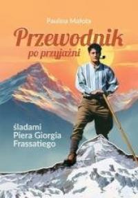 Przewodnik po przyjaźni śladami - okładka książki