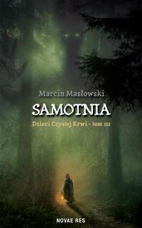 Samotnia. Dzieci czystej krwi. - okłakda ebooka
