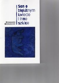 Sen o błękitnym kwiecie i inne - okładka książki