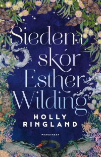 Siedem skór Esther Wilding - okładka książki