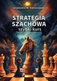 Strategia szachowa. Szybki Kurs - okładka książki