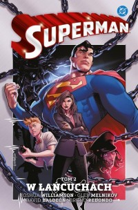 Superman. W łańcuchach. Tom 2 - okładka książki