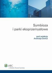 Symbioza i parki ekoprzemysłowe - okłakda ebooka
