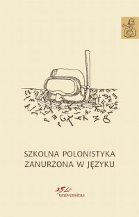 Szkolna polonistyka zanurzona w - okłakda ebooka