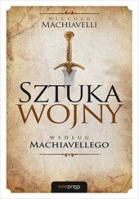 Sztuka wojny według Machiavellego - okładka książki